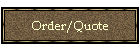 Order/Quote